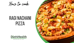 Healthy Ragi Nachani Pizza Recipe by Dietitian Arti Jain – High Fiber Weight Loss Friendly Pizza