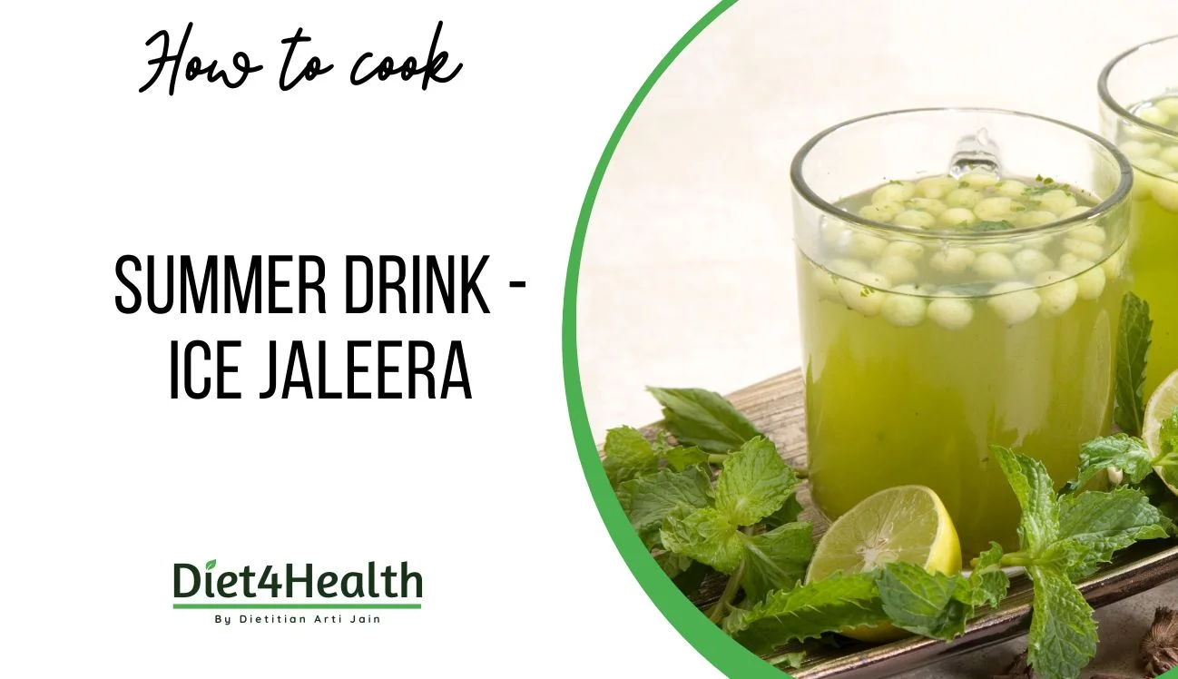 Refreshing Ice Jaljeera summer drink prepared with mint, cumin, and spices for healthy hydration by Diet4Health Dietitian Arti Jain.