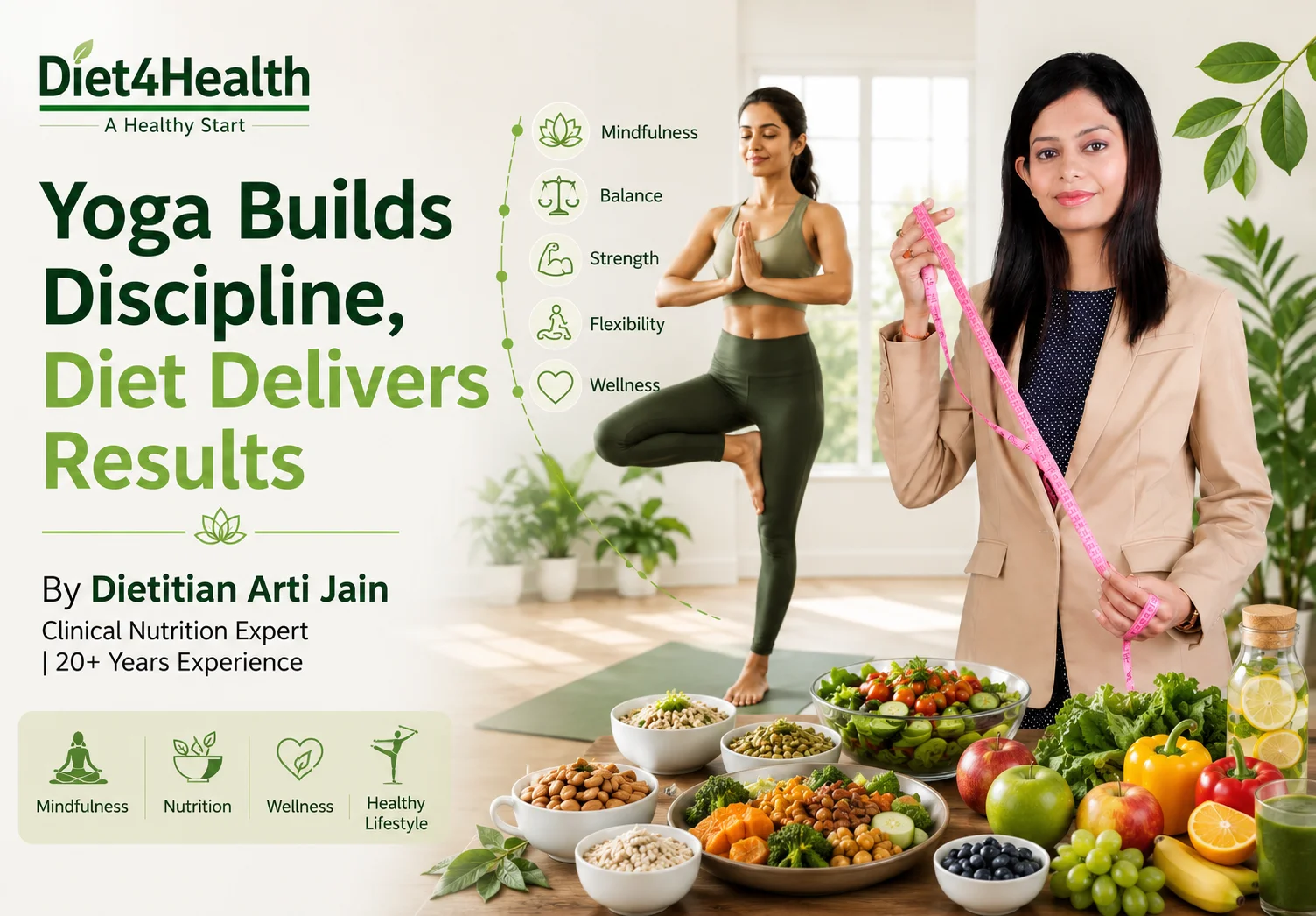 Dietitian Arti Jain with healthy foods and a yoga practitioner illustrating the connection between yoga, nutrition, and holistic wellness for sustainable health results.