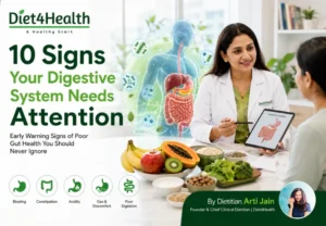 10 Signs Your Digestive System Needs Attention by Dietitian Arti Jain