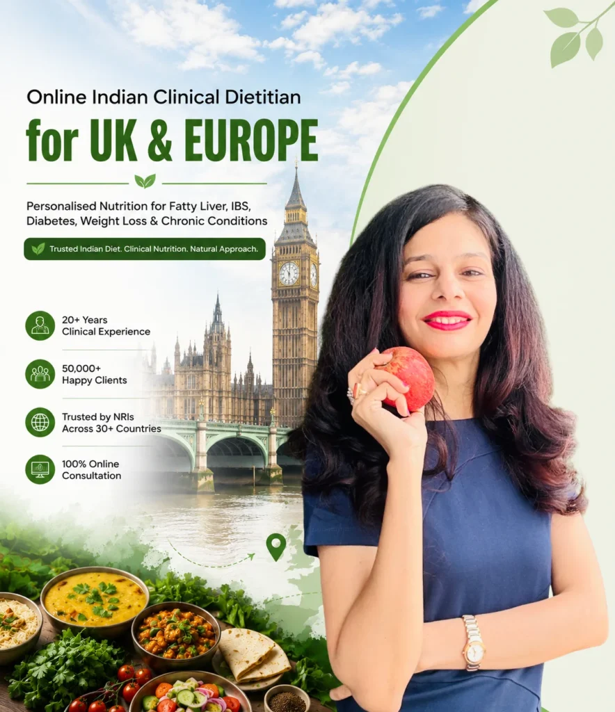 Online Indian Clinical Dietitian for the UK & Europe offering personalised nutrition for Fatty Liver, IBS, Diabetes, Weight Loss and chronic health conditions.